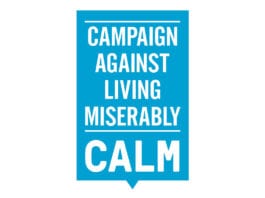 A mental health lifeline Campaign Against Living Miserably - CALM
