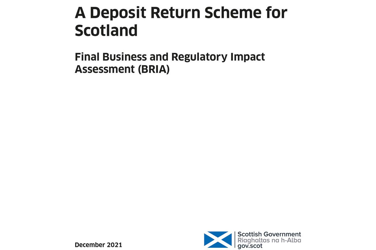 The Scottish Government’s BRIA is the final business case for deposit return, due to go live in August ‘23.