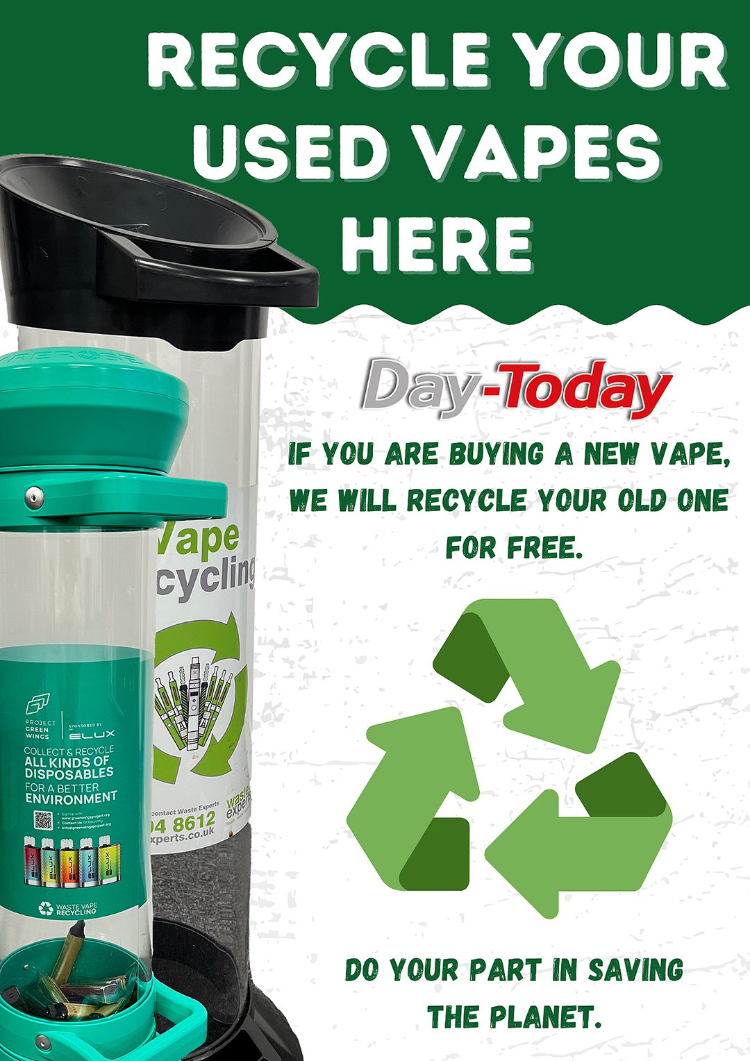 Poster for United Wholesale Scotland's new vape recycling bins. Text states: "Recycle your used vapes here. Day-Today. If you are buying a new vape, we will recycle your old one for free. Do your part in saving the planet.