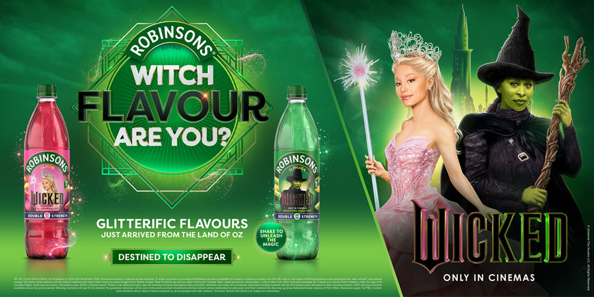 Promotional image of new Robinsons Squash Wicked variants with the text offering a prompt to try out both with the tagline "Witch Flavour Are You?" with the movie's logo and actors from the film to the right.