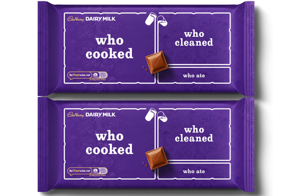 Pack shots of Cadbury Dairy Milk 'Made to Share' Limited Edition bars with the packaging divided into differently sized sections with the largest section reading 'Who Cooked', the medium section reading 'who cleaned', and the smallest section reading 'Who ate'.