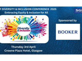 SGF launches first Diversity & Inclusion event Advert for the SGF Diversity & Inclusion Conference 2025 'Embracing Equality & Inclusion for All' with the logo for the event and a logo for the headline sponsor Booker. The logo for the SGF sits in the top right corner with the date Thursday 3 April at the bottom with the location Crowne Plaza, Glasgow.
