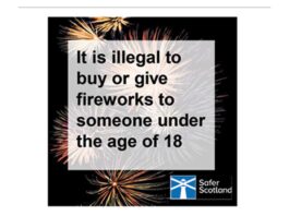 Scottish Government and the Scottish Fire and Rescue Service launches Firework Safety campaign New fireworks campaign is launched by the Scottish Government and Scottish Fire and Rescue Service