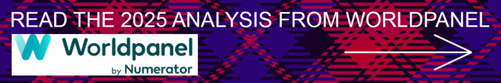A tartan panel with the words "READ THE 2025 ANALYSIS FROM WORLDPANEL" with the Worldpanel by Numerator logo underneath and an arrow pointing to the right.