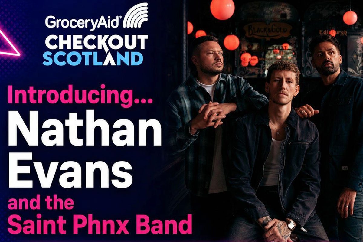 Advert for GroceryAid Checkout Scotland announcing its headline act Nathan Evans and the Saint Phnx Band.